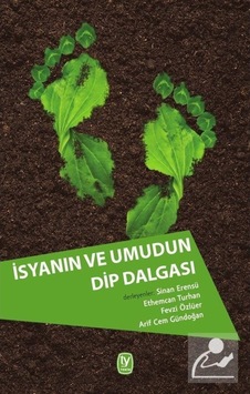 İsyanın ve Umudun Dip Dalgası- Tekin Yayınevi