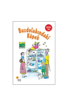 Günışığı Yayınları Buzdolabındaki Köpek Behiç Ak Günışığı Yayınları Buzdolabındaki Köpek Behiç Ak