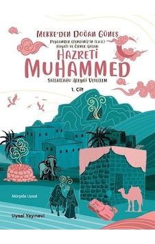 Peygamber Efendimiz'in S.a.v. Hayatı Ve Örnek Ahlakı Mekke'd... Peygamber Efendimiz'in S.a.v. Hayatı Ve Örnek Ahlakı Mekke'd...