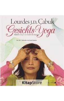 Gesichts Yoga / Lourdes J. D. Çabuk Gesichts Yoga / Lourdes J. D. Çabuk