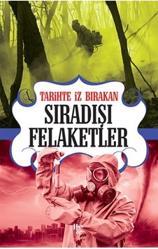 Tarihte İz Bırakan Sıradışı Felaketler - Pmvp-898744