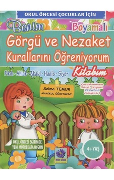 Benim Boyamalı Görgü ve Nezaket Kurallarını Öğreniyorum Kitabı... Benim Boyamalı Görgü ve Nezaket Kurallarını Öğreniyorum Kitabı...