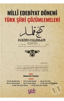 Milli Edebiyat Dönemi Türk Şiiri Çözümlemeleri Milli Edebiyat Dönemi Türk Şiiri Çözümlemeleri