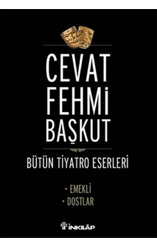 Emekli - Dostlar / Bütün Tiyatro Eserleri Emekli - Dostlar / Bütün Tiyatro Eserleri
