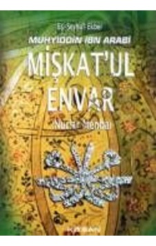 Mişkatul Envar Nurlar Menbaı Mişkatul Envar Nurlar Menbaı