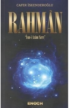 Rahman - Cafer İskenderoğlu - Enoch Yayınları Rahman - Cafer İskenderoğlu - Enoch Yayınları