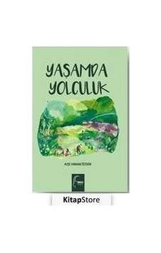 Yaşamda Yolculuk - Ayşe Yarman Öztekin - Toroslu Kitaplığı