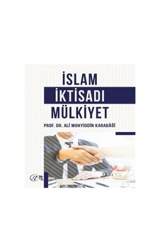 İslam İktisadı Mülkiyet - Ali Muhyiddin El-Karadaği - Nida Yayınları