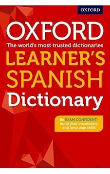Oxford Learners Spanish Dictionary -2017 Oxford Learners Spanish Dictionary -2017