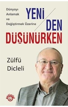 Yeniden Düşünürken - Zülfü Dicleli - Optimist