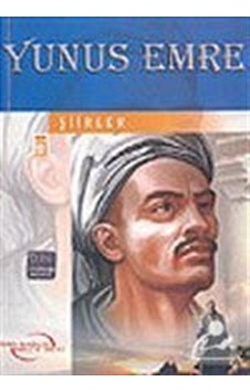 Yunus Emre Şiirler - İlk Gençlik Klasikleri - Elif Sena Ilgınlar Yunus Emre Şiirler - İlk Gençlik Klasikleri - Elif Sena Ilgınlar