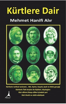 Kürtlere Dair - Mehmet Hanifi Alır - Alter Yayınları Kürtlere Dair - Mehmet Hanifi Alır - Alter Yayınları