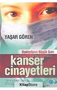 Kanser Cinayetleri - Yaşar Gören - Ozan Yayıncılık