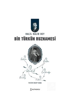 Bir Türk'ün Ruznamesi / Halil Halid