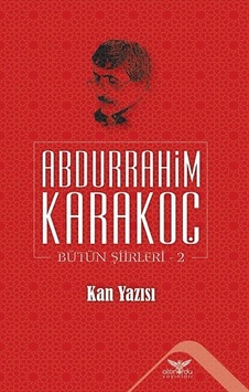 Kan Yazısı - Bütün Şiirleri 2 Kan Yazısı - Bütün Şiirleri 2