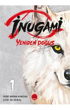 İnugami / Yeniden Doğuş 1 / Masaya Hokazono İnugami / Yeniden Doğuş 1 / Masaya Hokazono