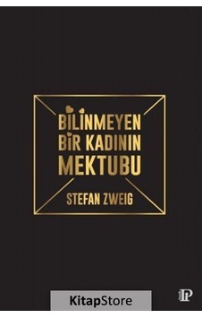 Bilinmeyen Bir Kadının Mektubu / Stefan Zweig N11.14757 Bilinmeyen Bir Kadının Mektubu / Stefan Zweig N11.14757