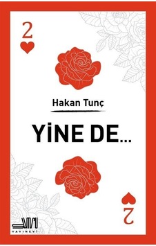 Yine de… - Hakan Tunç - Sumru Yayınevi Yine de… - Hakan Tunç - Sumru Yayınevi