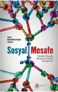 Sosyal Mesafe / Tuba Büyüktosunoğlu Yaylalı Sosyal Mesafe / Tuba Büyüktosunoğlu Yaylalı