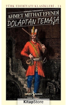Kitapstore Dolaptan Temaşa Günümüz Türkçesiyle Ciltli / Ahmet Mithat ... Kitapstore Dolaptan Temaşa Günümüz Türkçesiyle Ciltli / Ahmet Mithat ...