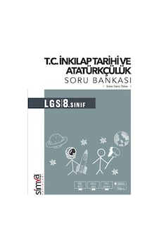 8. Sınıf T. C. İnkılap Tarihi ve Atatürkçülük Soru Bankası - Simya Dergisi Yayınları 8. Sınıf T. C. İnkılap Tarihi ve Atatürkçülük Soru Bankası - Simya Dergisi Yayınları