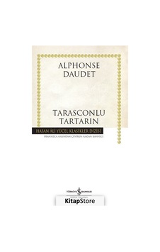 Kitapstore Tarasconlu Tartarin (Ciltli) - Alphonse Daudet Kitapstore Tarasconlu Tartarin (Ciltli) - Alphonse Daudet
