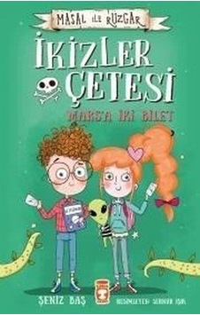 İkizler Çetesi Marsa İki Bilet - Masal İle Rüzgar - Şeniz Baş İkizler Çetesi Marsa İki Bilet - Masal İle Rüzgar - Şeniz Baş