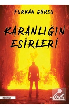 Mercankitap Karanlığın Esirleri / Furkan Gürsu Mercankitap Karanlığın Esirleri / Furkan Gürsu