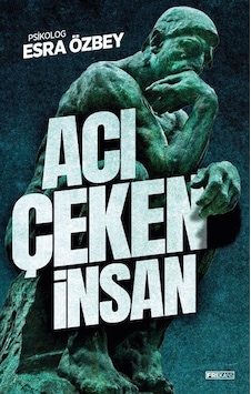 Acı Çeken İnsan - Esra Özbey - Frekans Kitap Acı Çeken İnsan - Esra Özbey - Frekans Kitap
