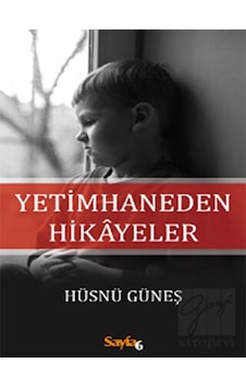 Yetimhaneden Hikayeler- Sayfa 6 Yetimhaneden Hikayeler- Sayfa 6