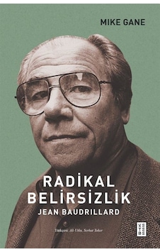 Radikal Belirsizlik / Mike Gane Radikal Belirsizlik / Mike Gane