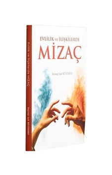Evlilik Ve İlişkilerde Mizaç / Zeynep Işık Büyükbay