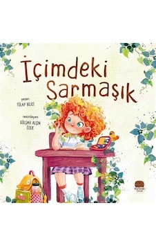 İçimdeki Sarmaşık / Tülay Bilici İçimdeki Sarmaşık / Tülay Bilici