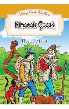 Dünya Çocuk Klasikler Dizisi Kimsesiz Çocuk - Rzır-589996 Dünya Çocuk Klasikler Dizisi Kimsesiz Çocuk - Rzır-589996