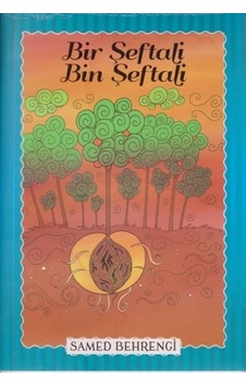 Bir Şeftali Bin Şeftali - Samed Behrengi Serisi Bir Şeftali Bin Şeftali - Samed Behrengi Serisi