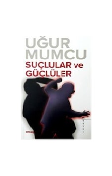 Suçlular ve Güçlüler - Uğur Mumcu - UM:AG Araştımacı Gazetecilik Vakfı