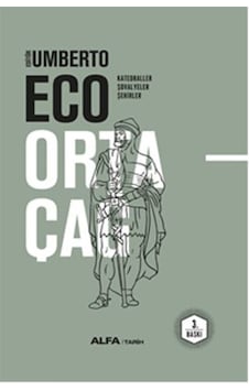 Ortaçağ 2 .Cilt - Umberto Eco - Alfa Yayıncılık Ortaçağ 2 .Cilt - Umberto Eco - Alfa Yayıncılık