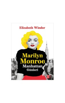 Marilyn Monroe-Manhattan Günleri - Elizabeth Winter - Mona