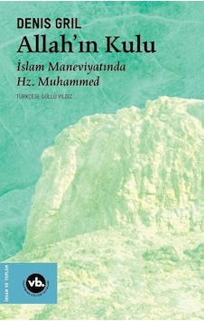 Allah'ın Kulu / Denis Gril Allah'ın Kulu / Denis Gril