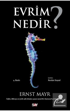 Evrim Nedir? / Ernst Mayr Evrim Nedir? / Ernst Mayr