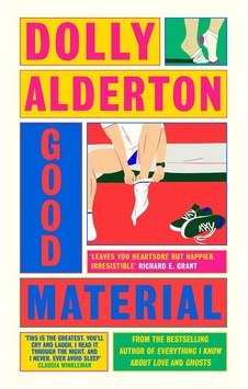 Good Material Penguin Books Uk Dolly Alderton Good Material Penguin Books Uk Dolly Alderton