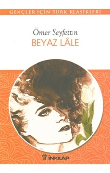 Beyaz Lale Ömer Seyfettin (531072580)