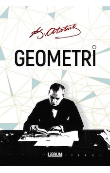 Geometri - Mustafa Kemal Atatürk - Librum Kitap Geometri - Mustafa Kemal Atatürk - Librum Kitap