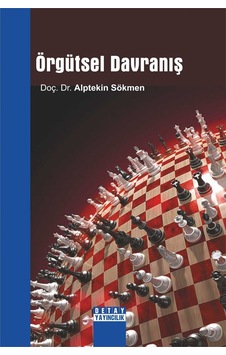 Örgütsel Davranış Alptekin Sökmen Detay Örgütsel Davranış Alptekin Sökmen Detay