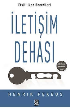 İletişim Dehası - Etkili İkna Becerileri İletişim Dehası - Etkili İkna Becerileri