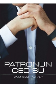 Patronun Ceo'su - Saim Kılıç -  Ali Alp - Nobel Akademik Yayıncılık