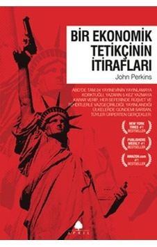 Bir Ekonomik Tetikçinin Itirafları (1. Kitap). John Perkins