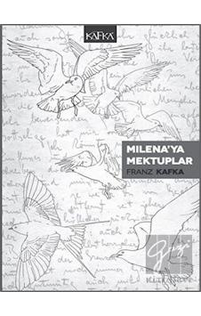 Milena'ya Mektuplar - Franz Kafka - Kafka Kitap