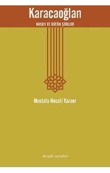 Karacaoğlan - Mustafa Necati Karaer - Dergah Yayınları Karacaoğlan - Mustafa Necati Karaer - Dergah Yayınları