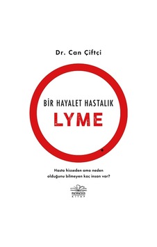 Bir Hayalet Hastalık: Lyme - Can Çiftçi - Nemesis Kitap